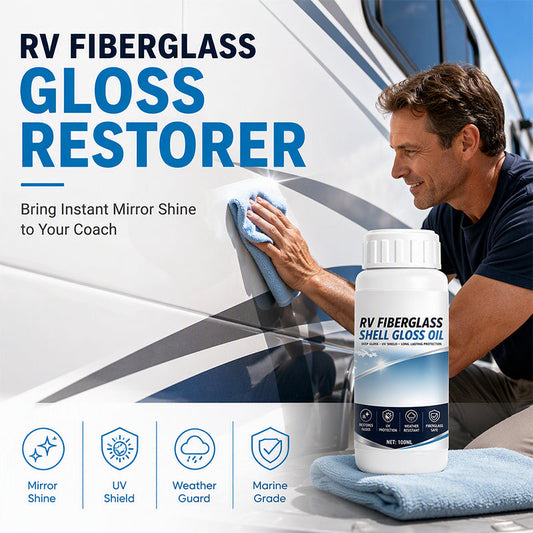 🚐 RV Fiberglass Gloss Oil Shine Restorer ✨ UV‑Protective, Easy‑Apply, Long‑Lasting
